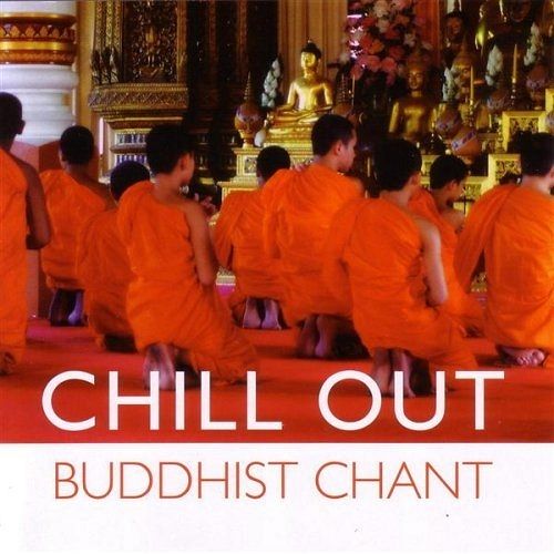 Zdjęcie Chill Out - Buddhist Chant (RFM)