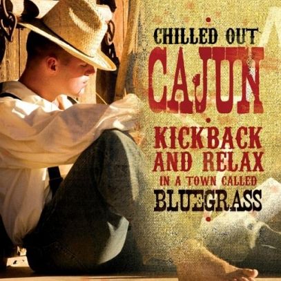 Chilled Out Cajun - muzyka bluegrass (RFM)