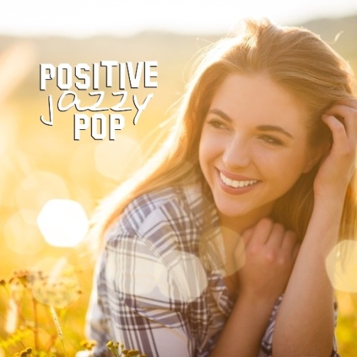 Zdjęcie 1 album - Positive Jazzy Pop (MP3 do pobrania)