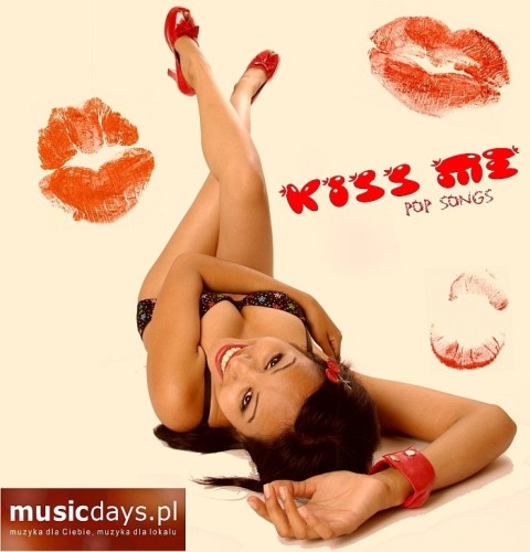 Zdjęcie 1 album - Kiss Me Pop Songs (MP3 do pobrania)