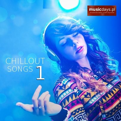 1-PACK: Chill Songs 1 (MP3 do pobrania) - CC