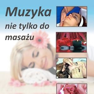 8 godzin MP3 - Nie Tylko Do Masażu (CD)