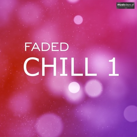 1 album - Faded Chill 1 (MP3 do pobrania)