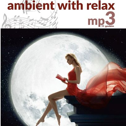 11 godzin MP3 - Ambient With Relax (CD)